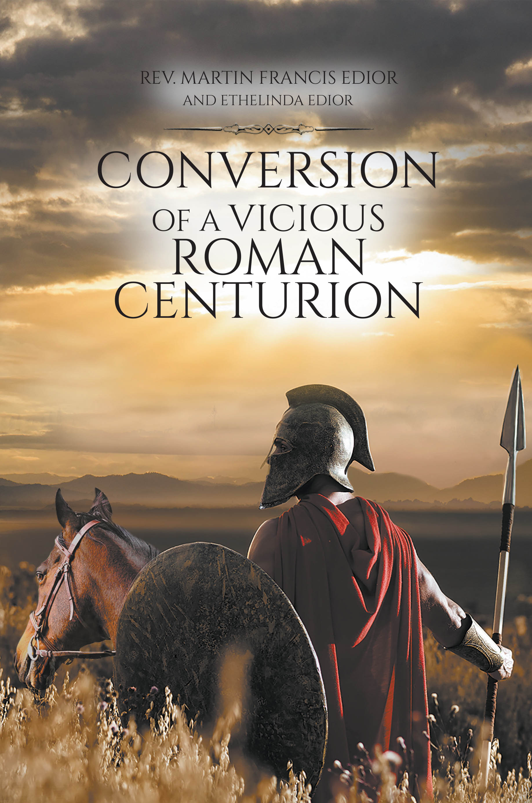 Conversion of a Vicious Roman Centurion - LitFire ...