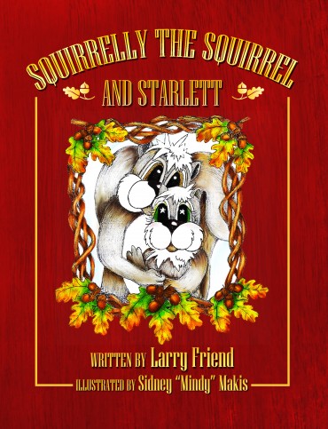 Squirrelly the Squirrel and Starlett - LitFire Publishing