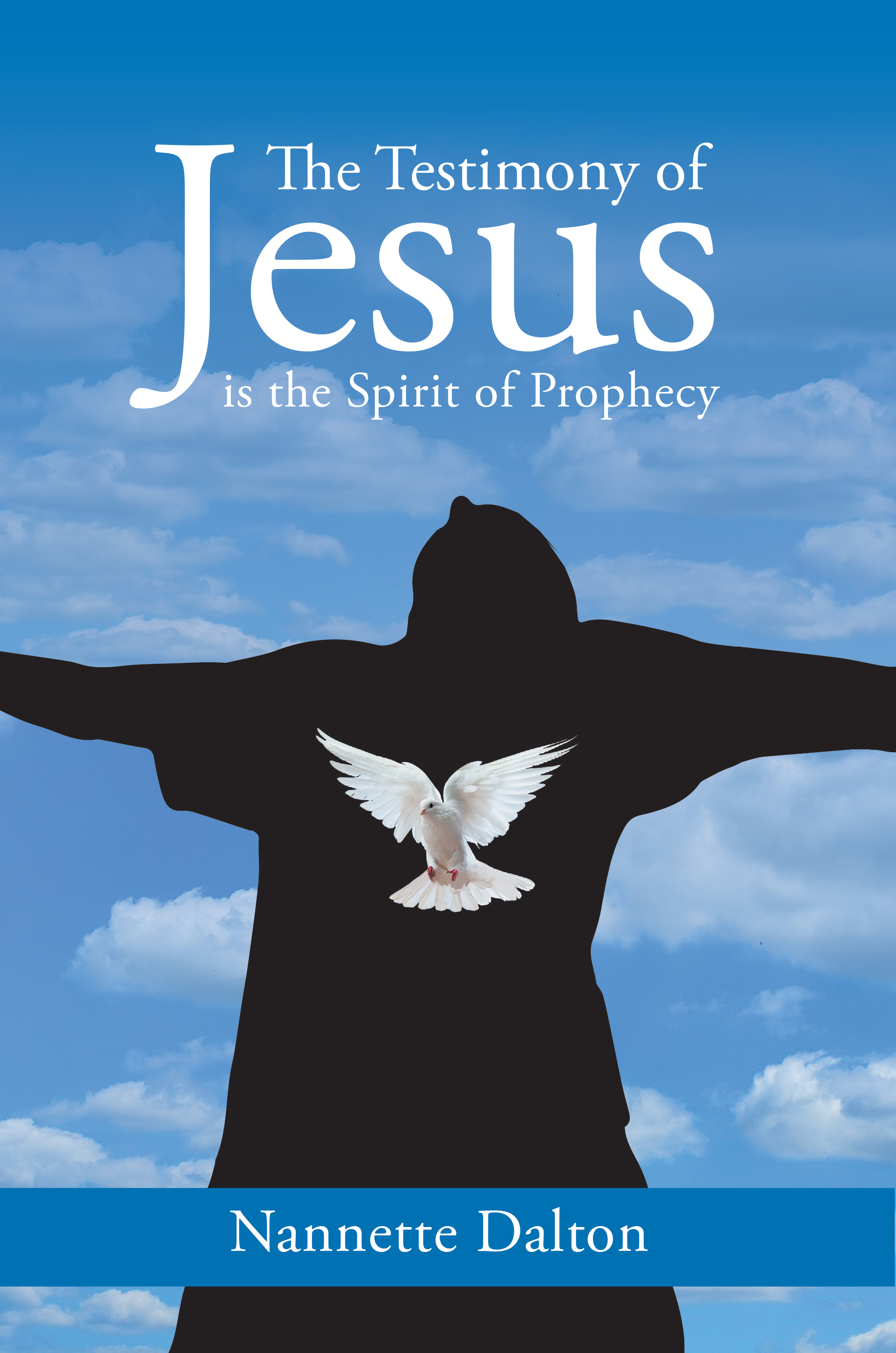 The Testimony of Jesus is the Spirit of Prophecy - LitFire