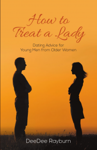DeeDee Rayburn - how to treat a lady